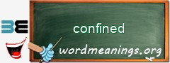 WordMeaning blackboard for confined